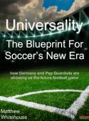 Universality: The Blueprint for Soccer's New Era